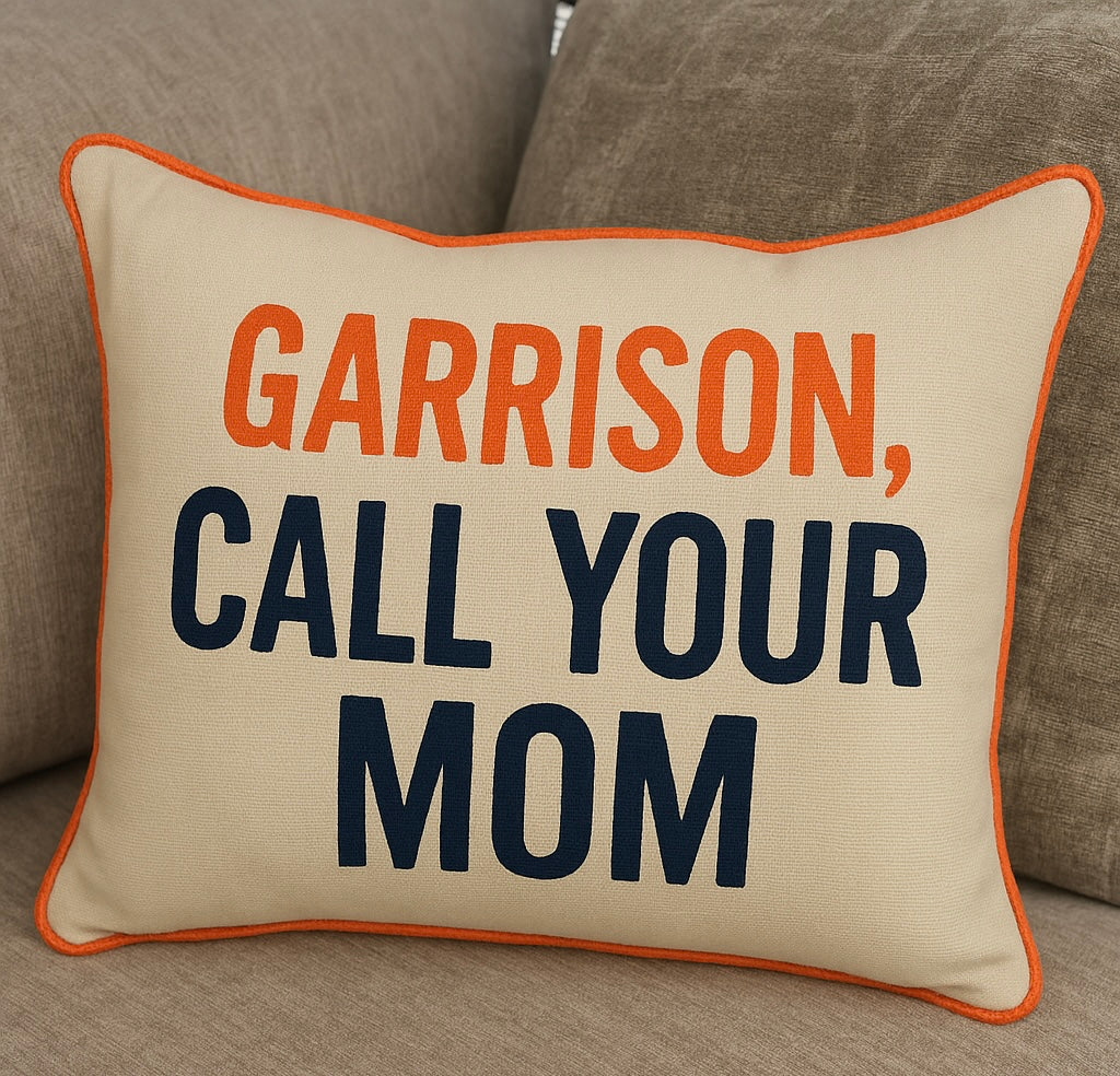 Call Your Mom Pillow