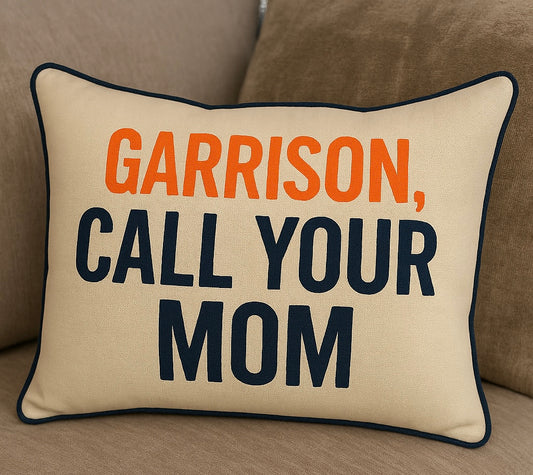 Call Your Mom Pillow
