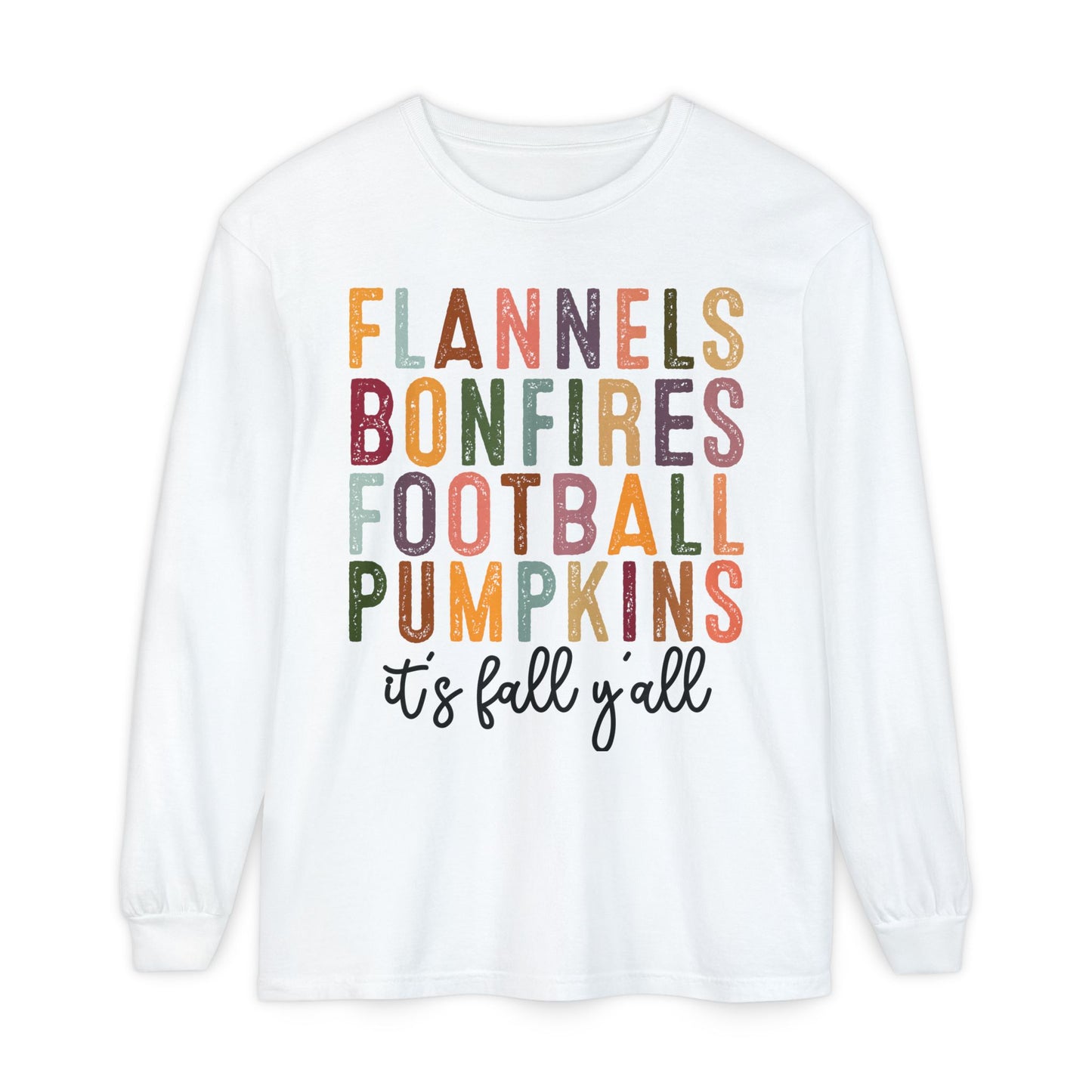 Fall Vibes  Long Sleeve T-Shirt - It's Fall Y'all Design