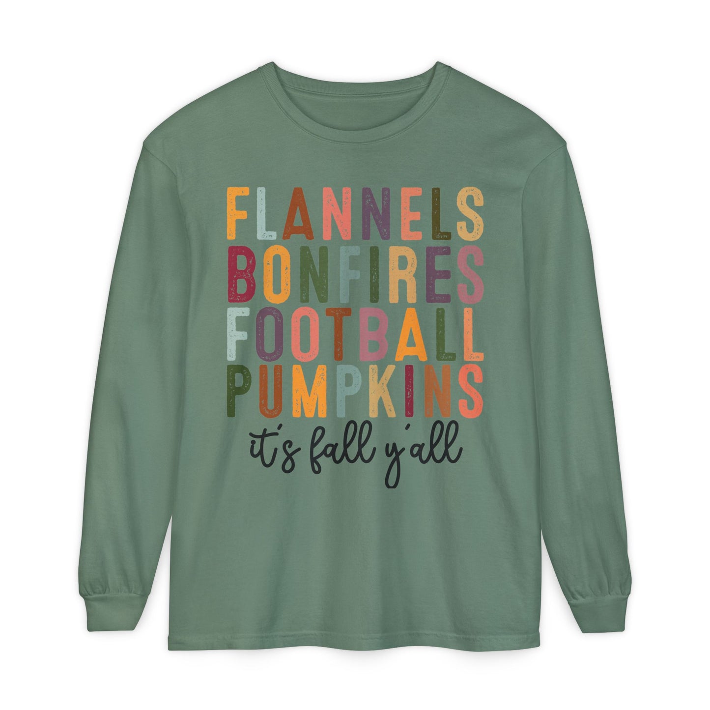 Fall Vibes  Long Sleeve T-Shirt - It's Fall Y'all Design