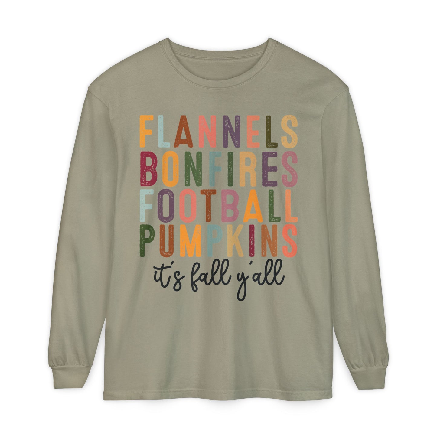 Fall Vibes  Long Sleeve T-Shirt - It's Fall Y'all Design